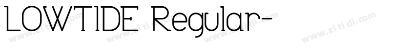 LOWTIDE Regular字体转换